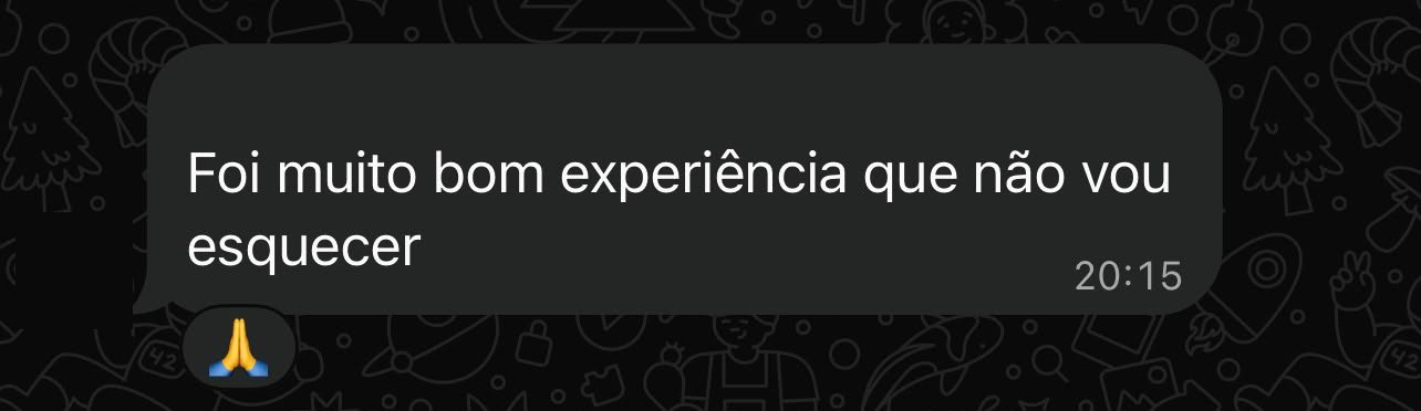 Aluno: foi muito bom, experiência que não vou esquecer